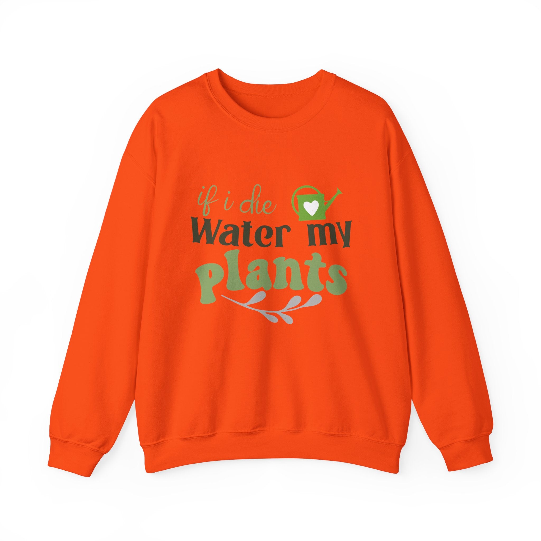 If I Die Water My Plants sweatshirt | Plant Lover Crewneck
