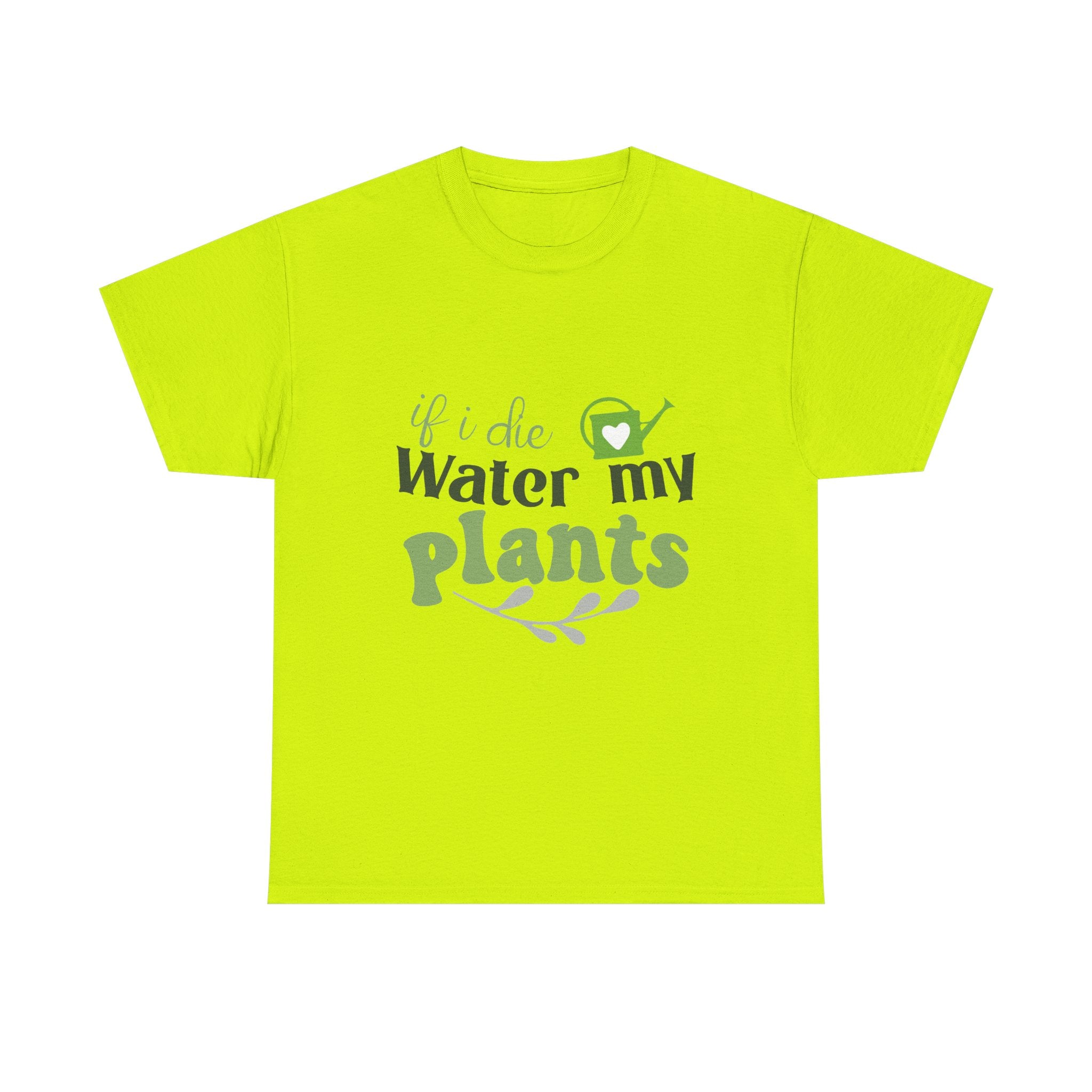 If I Die Water My Plants tee | Plant Lover T-shirt, Gardening Shirt