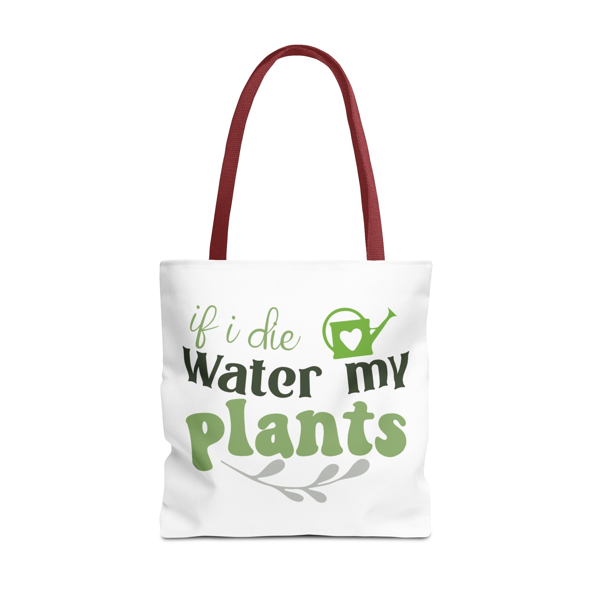 If I Die Water My Plants tote bag | Plant Lover Gardening Tote