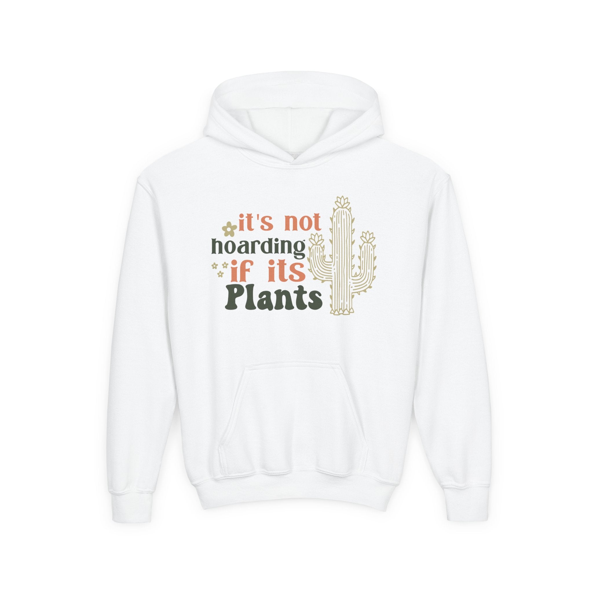 It's not hoarding if it's Plants Hoodie | Cactus Plant Lover Sweatshirt