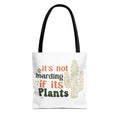 It’s Not Hoarding If It’s Plants tote bag | Cactus plant lover tote