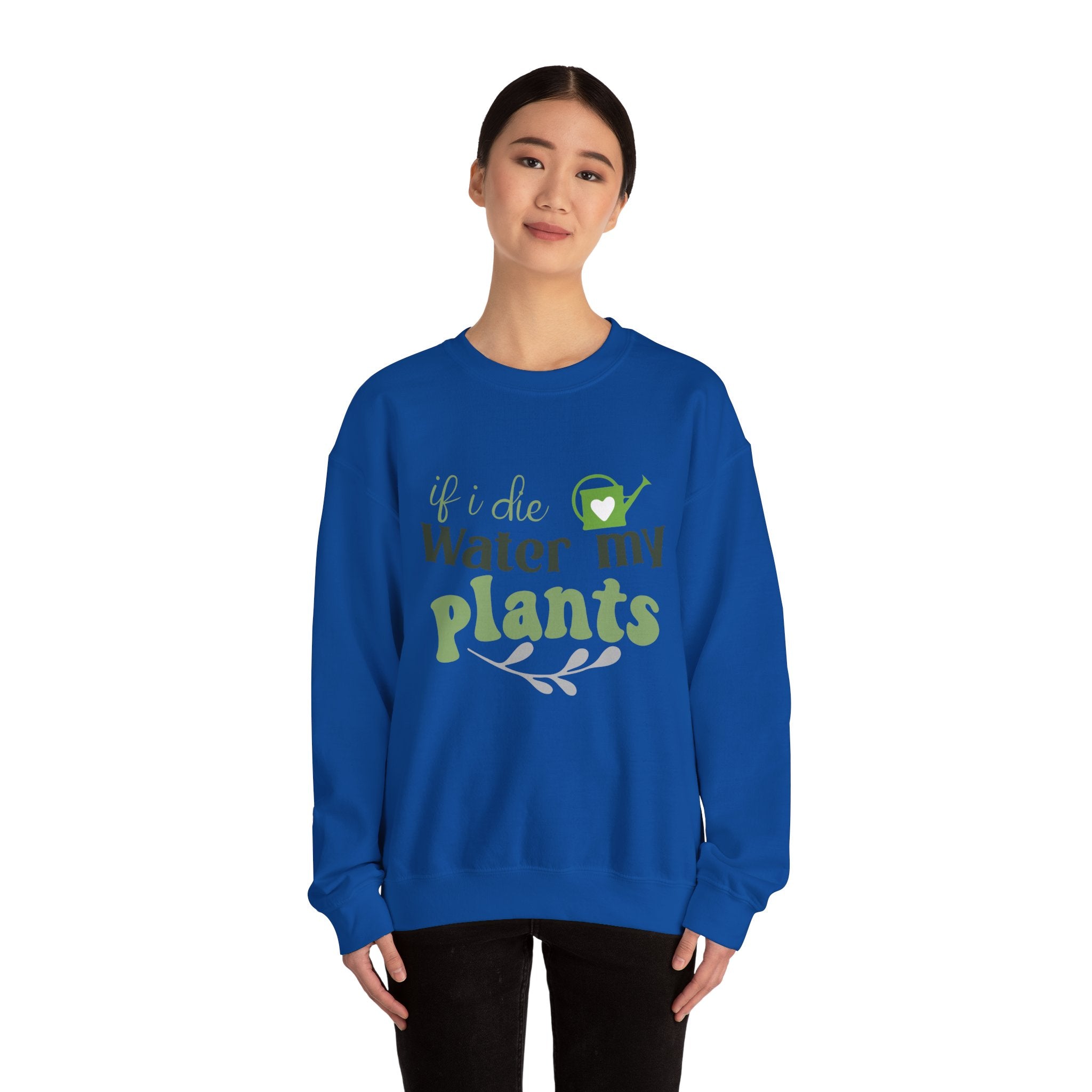 If I Die Water My Plants sweatshirt | Plant Lover Crewneck