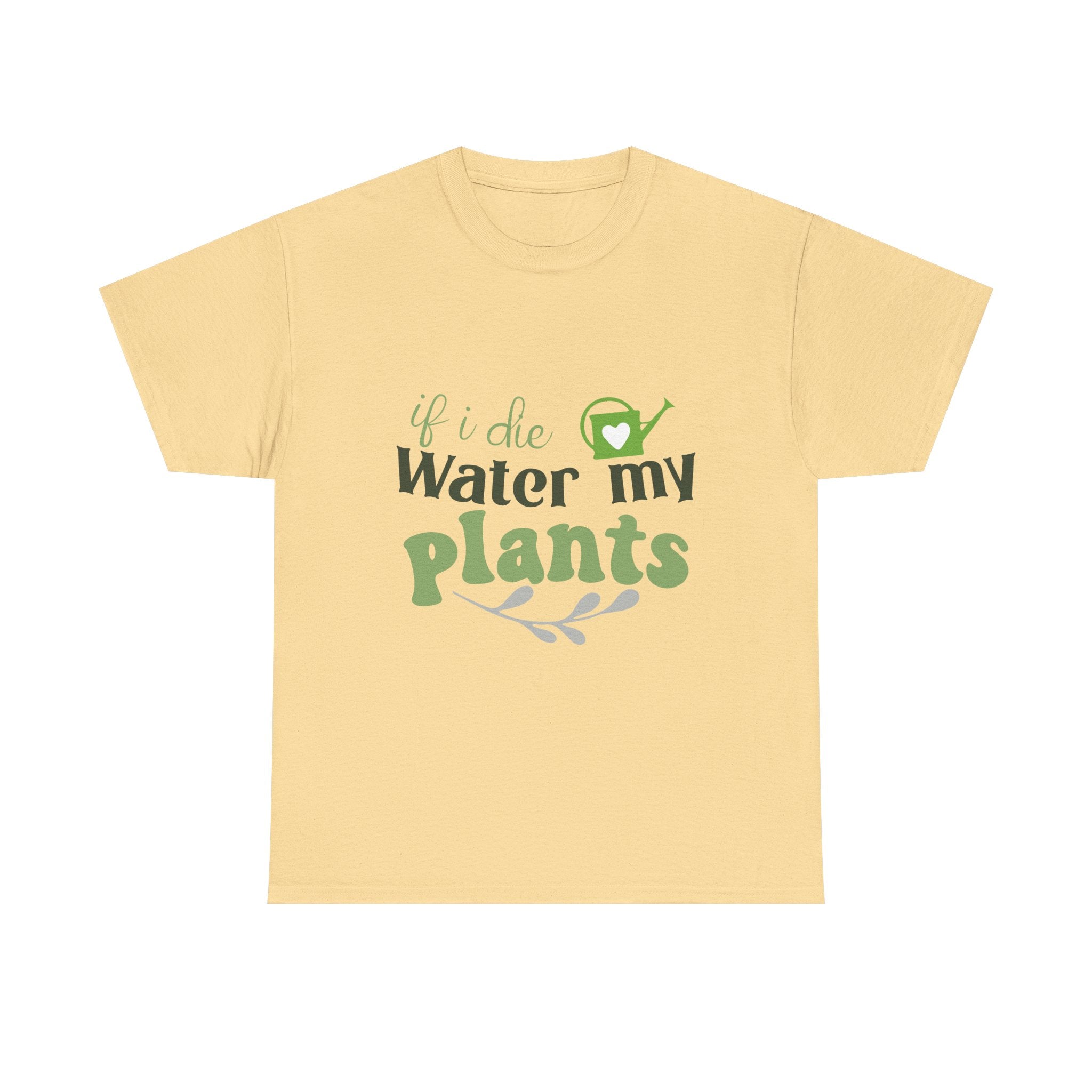 If I Die Water My Plants tee | Plant Lover T-shirt, Gardening Shirt