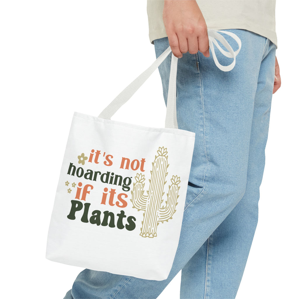 It’s Not Hoarding If It’s Plants tote bag | Cactus plant lover tote