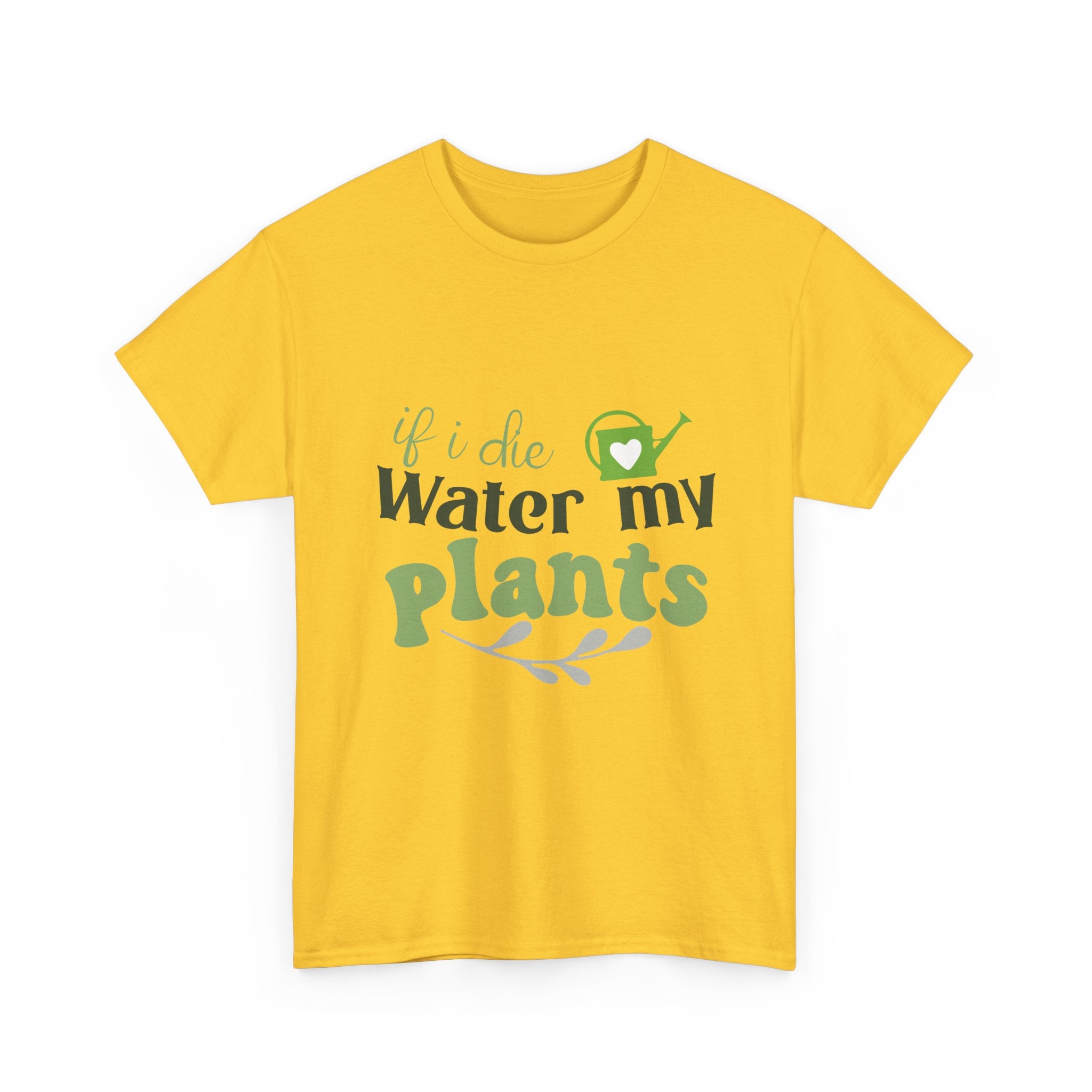 If I Die Water My Plants tee | Plant Lover T-shirt, Gardening Shirt