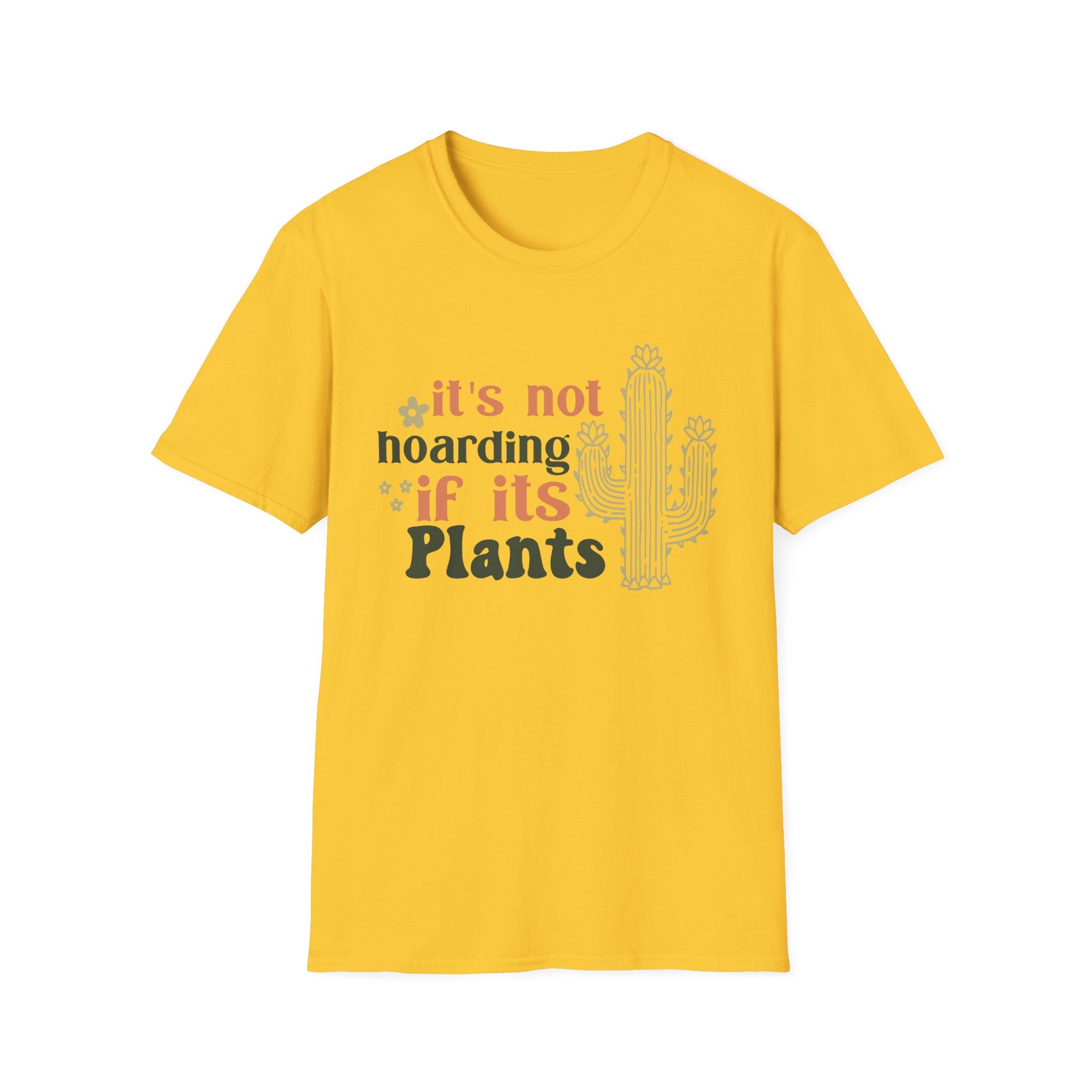 It's not hoarding if it's Plants T-Shirt | Cactus Plant Lover Tee
