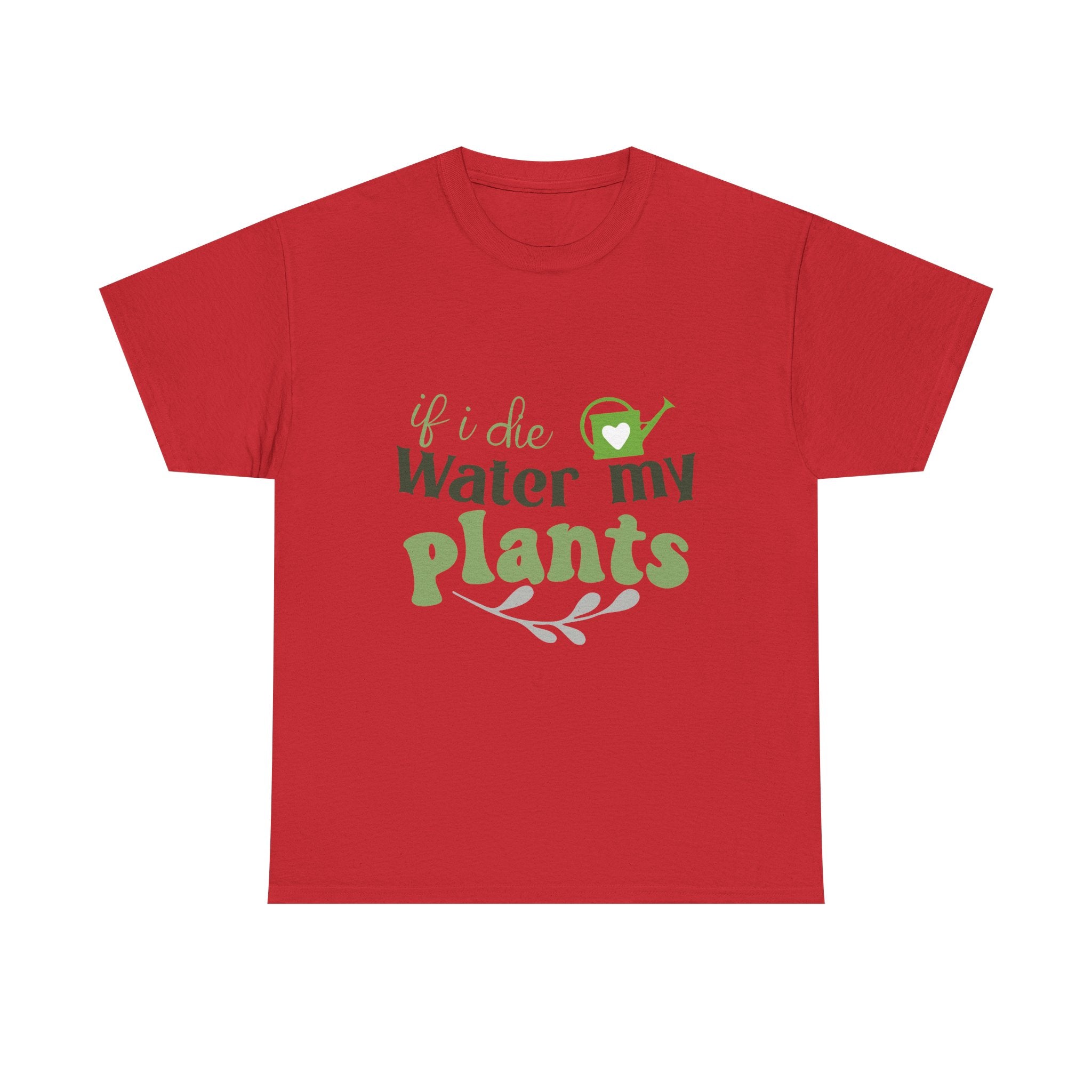 If I Die Water My Plants tee | Plant Lover T-shirt, Gardening Shirt