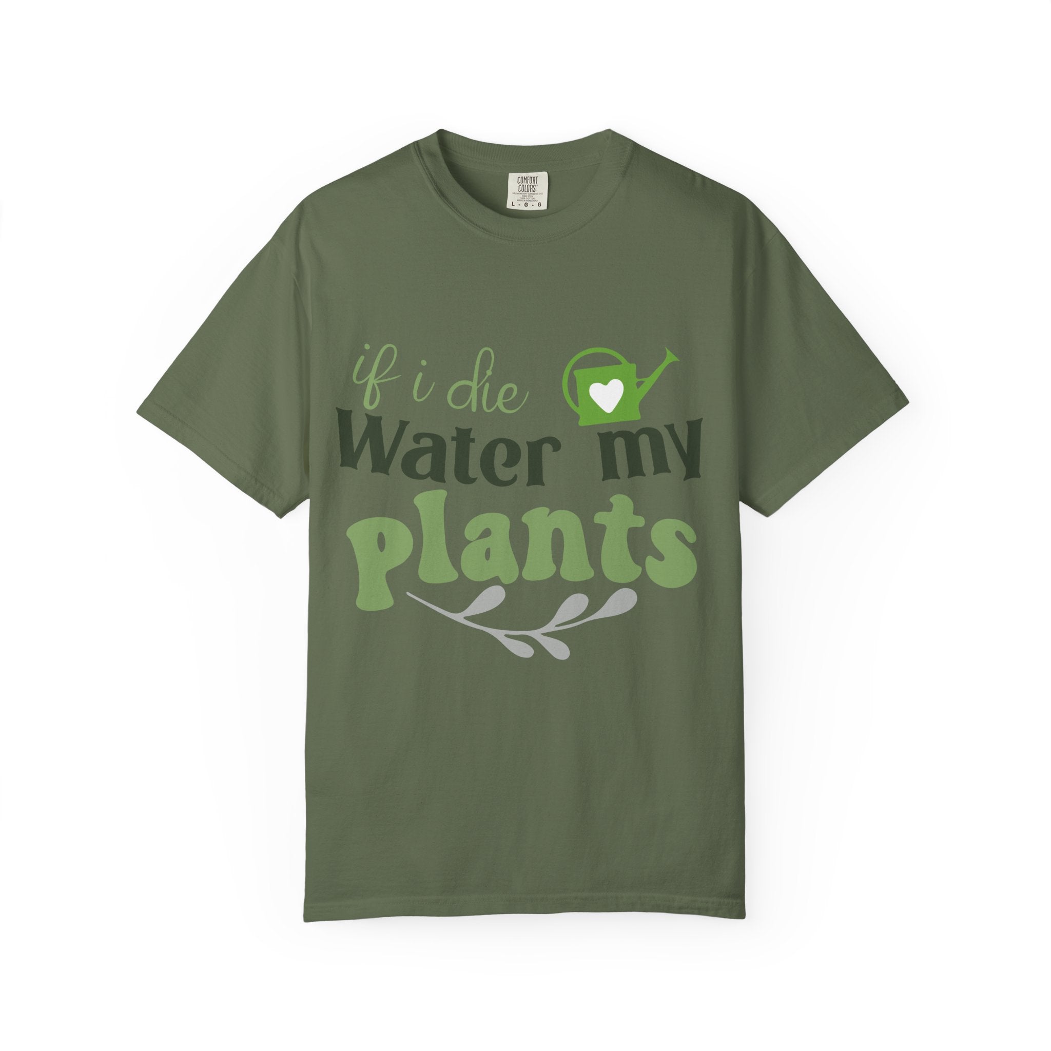 If I Die Water My Plants T-shirt | Plant Lover Tee