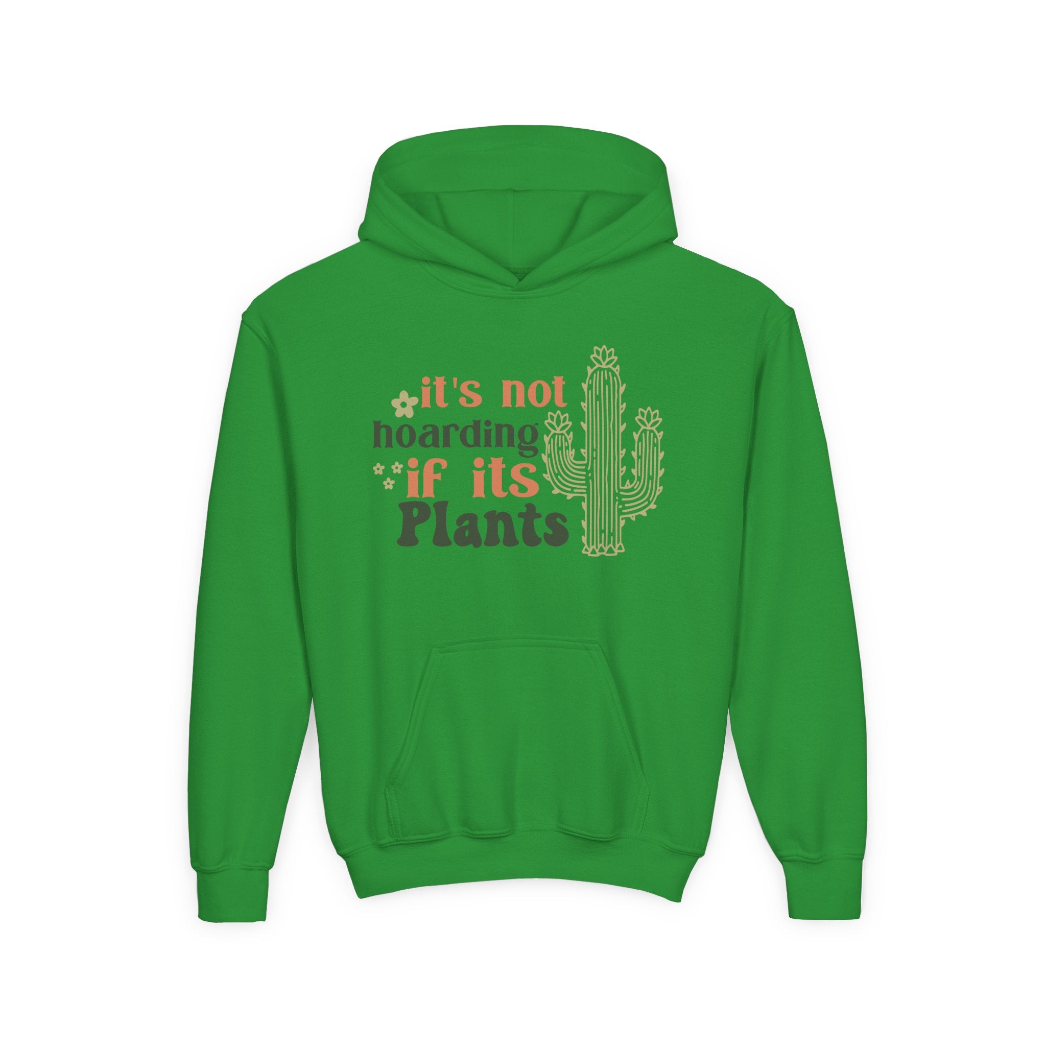 It's not hoarding if it's Plants Hoodie | Cactus Plant Lover Sweatshirt