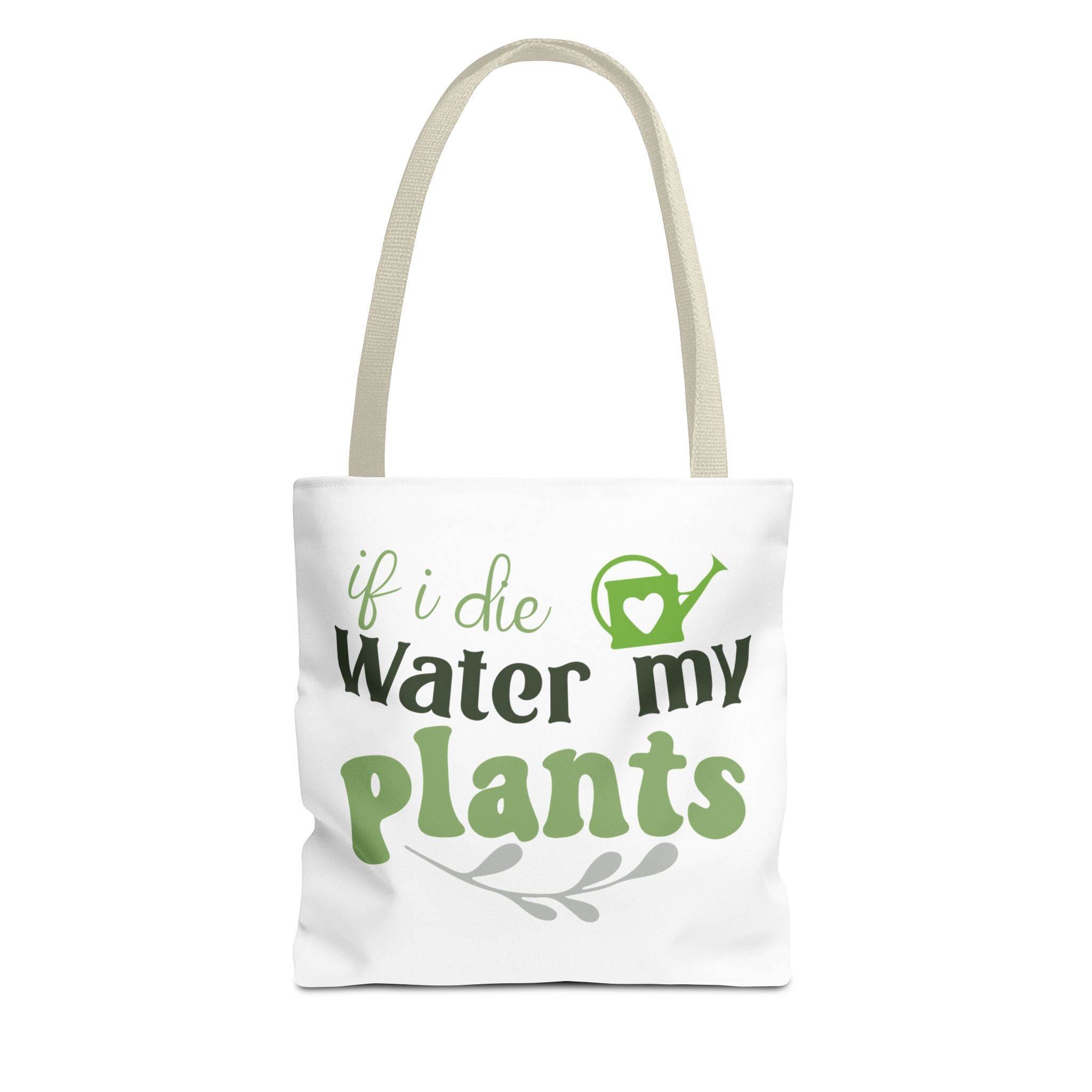 If I Die Water My Plants tote bag | Plant Lover Gardening Tote