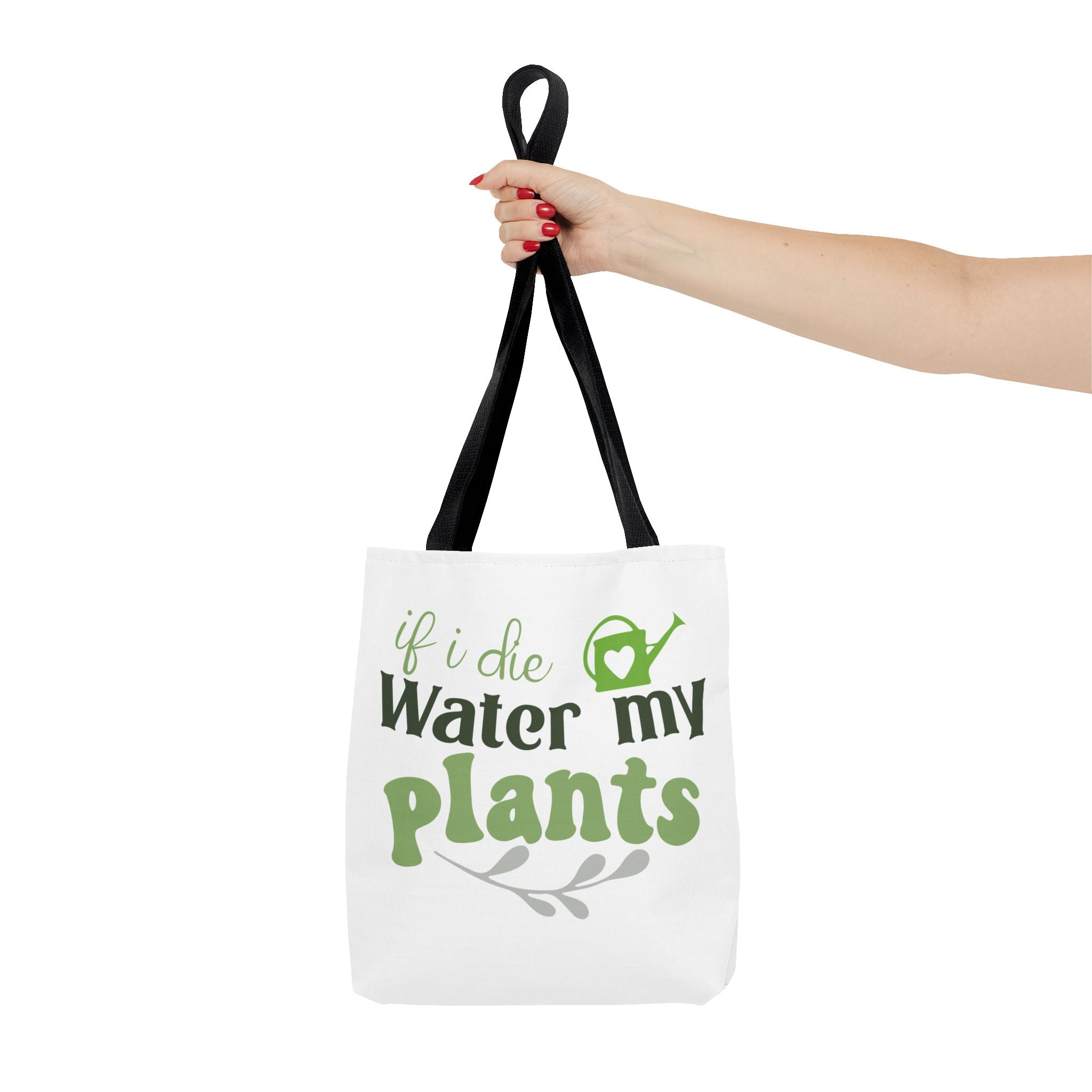 If I Die Water My Plants tote bag | Plant Lover Gardening Tote
