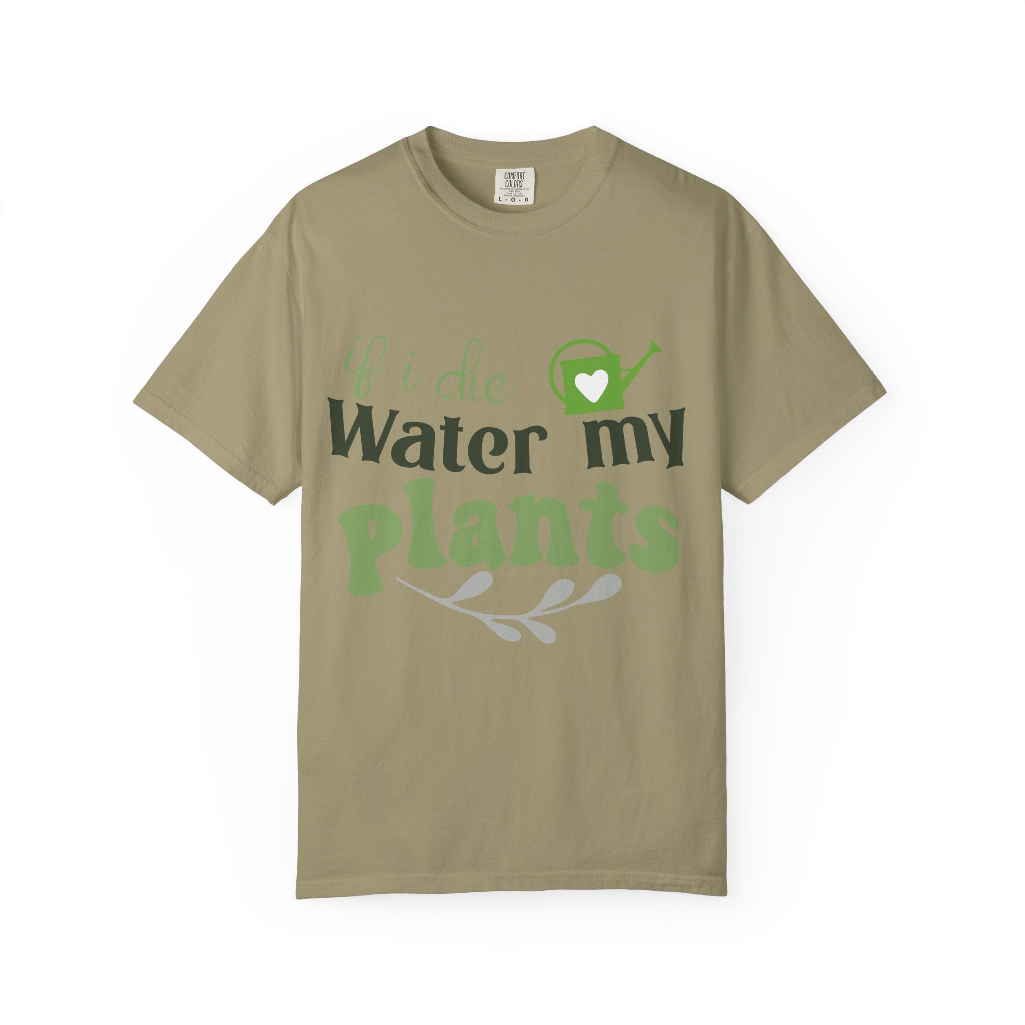 If I Die Water My Plants T-shirt | Plant Lover Tee