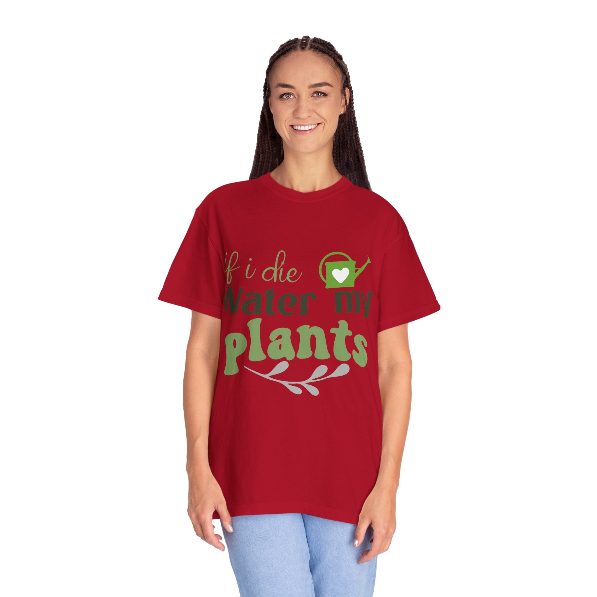 If I Die Water My Plants T-shirt | Plant Lover Tee