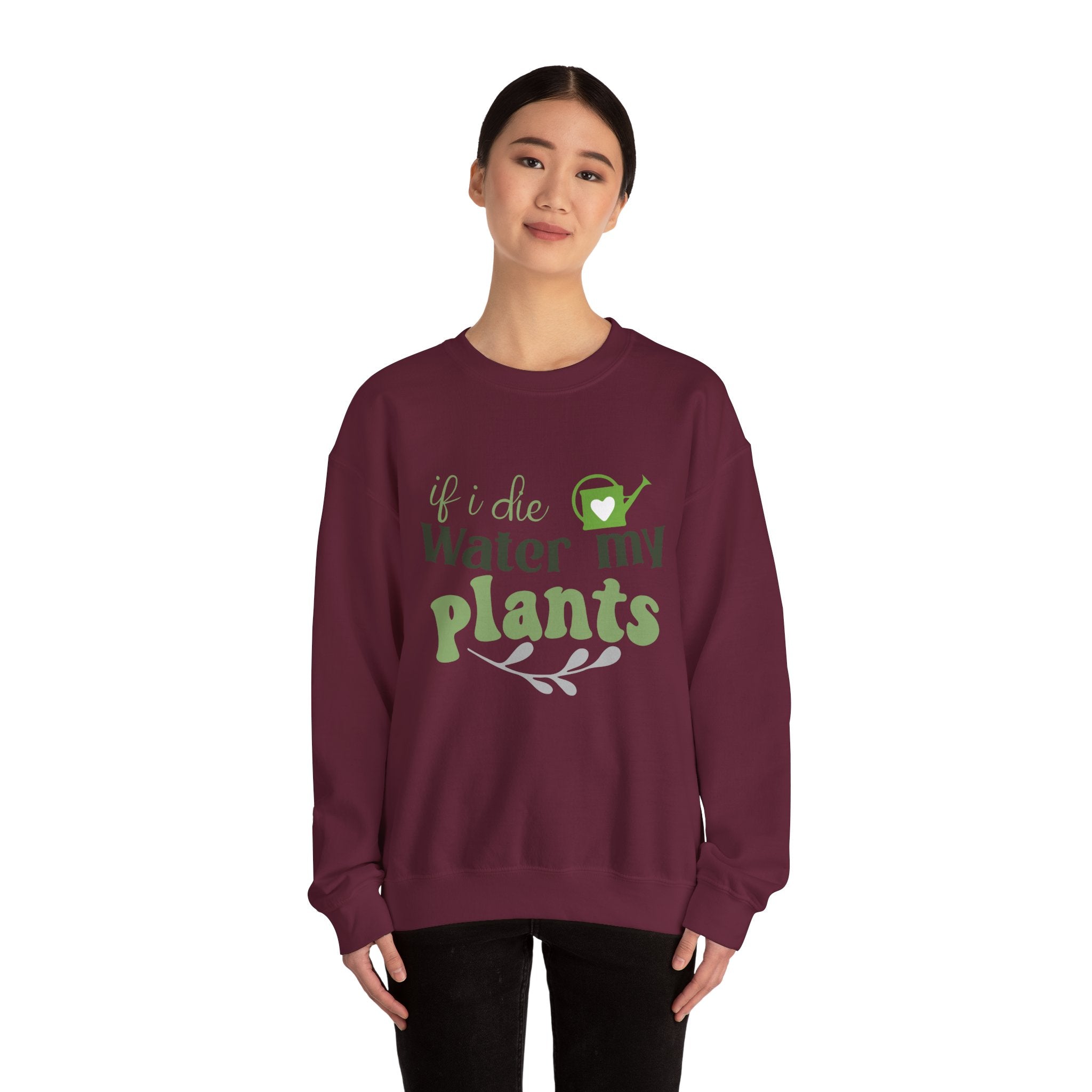 If I Die Water My Plants sweatshirt | Plant Lover Crewneck