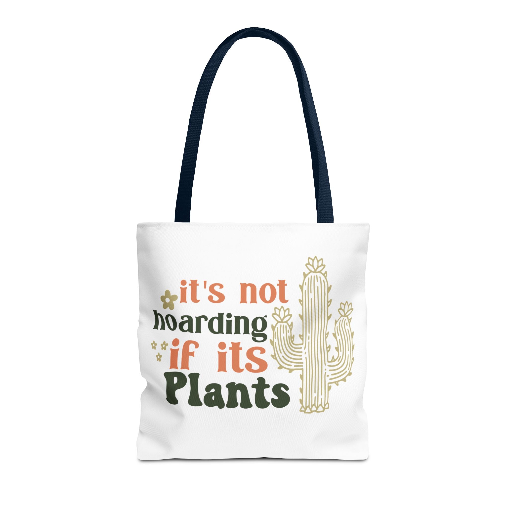 It’s Not Hoarding If It’s Plants tote bag | Cactus plant lover tote
